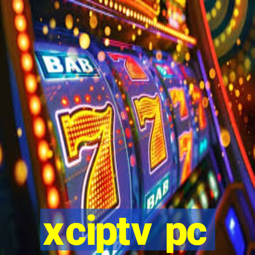 xciptv pc